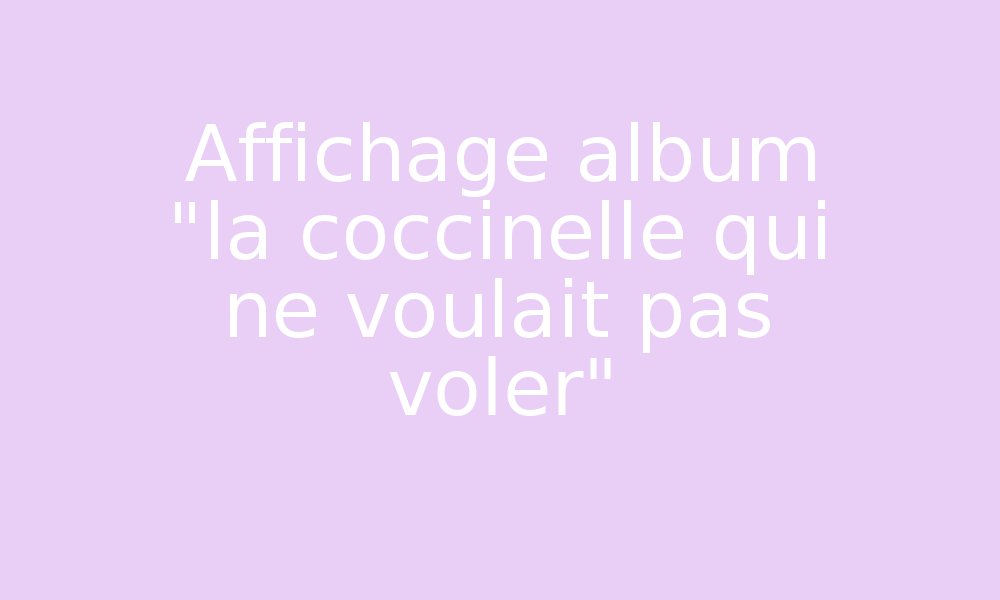 La Coccinelle Qui Ne Voulait Pas Voler