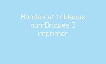 Image de Bandes et tableaux numériques à imprimer Navigation de commentaire Navigation de commentaire