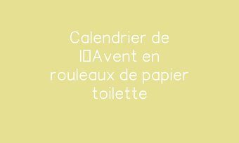 Image de Calendrier de l’Avent en rouleaux de papier toilette Navigation de commentaire Navigation de commentaire