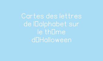 Image de Cartes des lettres de l’alphabet sur le thème d’Halloween