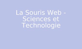 Image de La Souris Web - Sciences et Technologie