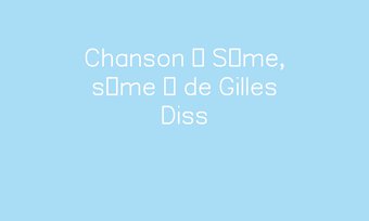 Image de Chanson « Sème, sème » de Gilles Diss