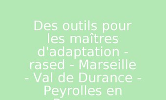 Image de Des outils pour les maîtres d'adaptation - rased - Marseille - Val de Durance - Peyrolles en Provence