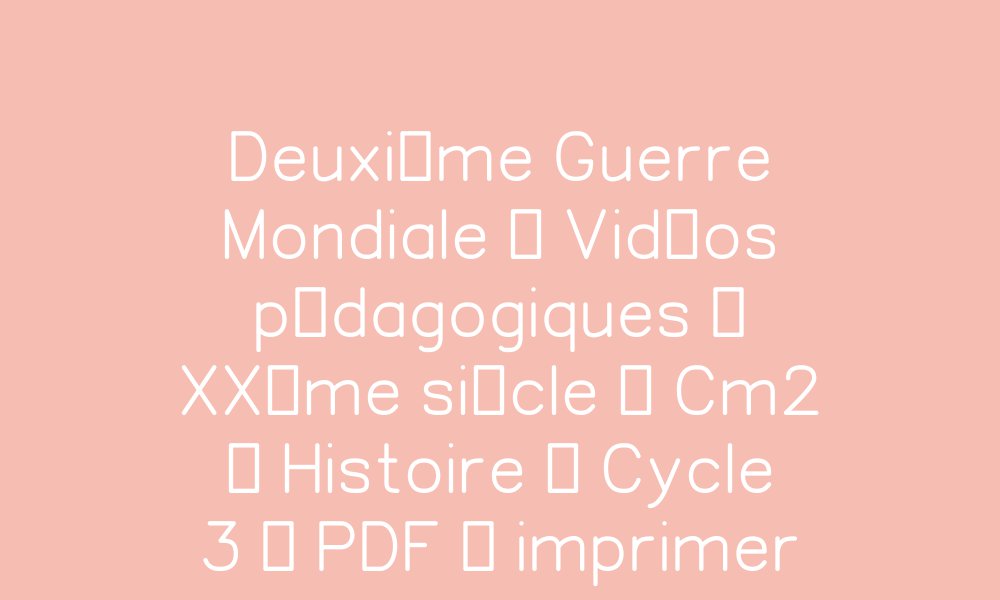 Frise chronologique de la seconde guerre mondiale