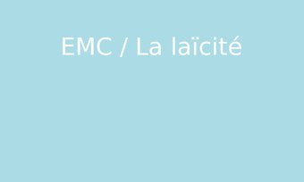 Image de EMC / La laïcité