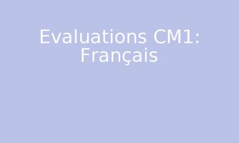 Image de Evaluations CM1: Français