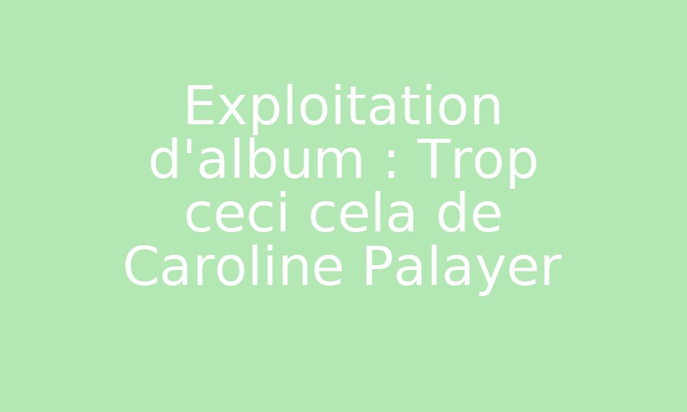 T2Rop Ceci Cela: Caroline Palayer – EPKSLC