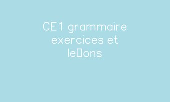 Image de Grammaire exercices et leçons