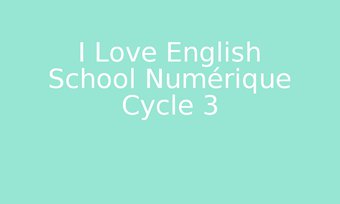 Image de I Love English School Numérique Cycle 3