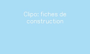 Image de Jeu Clipo : fiches de construction à imprimer Navigation de commentaire Navigation de commentaire