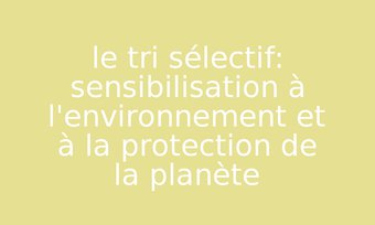 Image de le tri sélectif: sensibilisation à l'environnement et à la protection de la planète