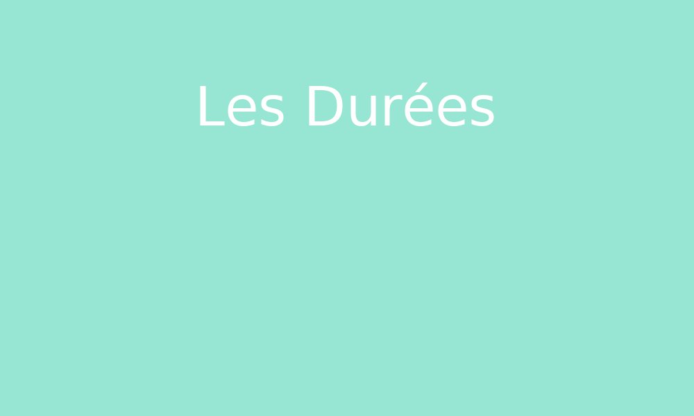 Les Durées par Edumoov - jenseigne.fr