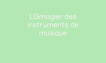 Image de L’imagier des instruments de musique