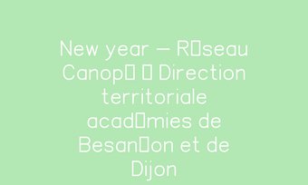 Image de New year - Réseau Canopé – Direction territoriale académies de Besançon et de Dijon