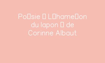 Image de Poésie « L’hameçon du lapon » de Corinne Albaut