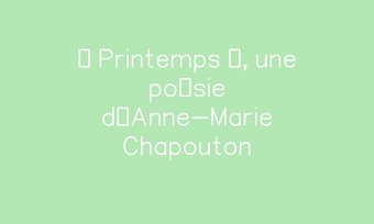 Image de « Printemps », une poésie d’Anne-Marie Chapouton