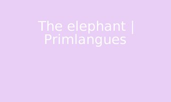Image de The elephant | Primlangues