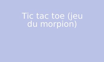 Image de Tic tac toe (jeu du morpion)